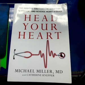 Heal Your Heart - Book by Michael Miller, MD